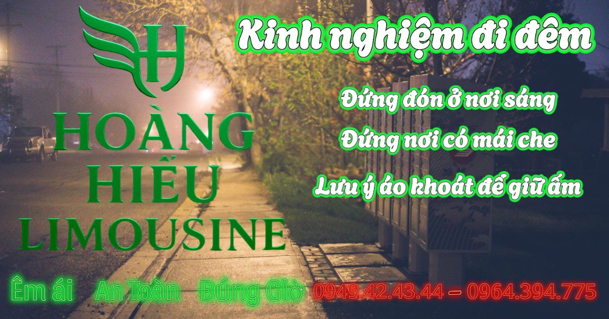 Kinh nghiệm đi đêm an toàn – Thoải mái & đúng giờ